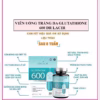 Viên Uống Nám Trắng Da Glutathione 600 30 Viên - Dr Lacir - Ảnh 5