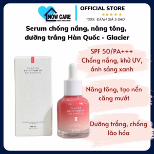 Serum Chống Nắng, Nâng Tông Da, Dưỡng Trắng Hàn Quốc Tone Up Air Fit Ampoule - Glacier