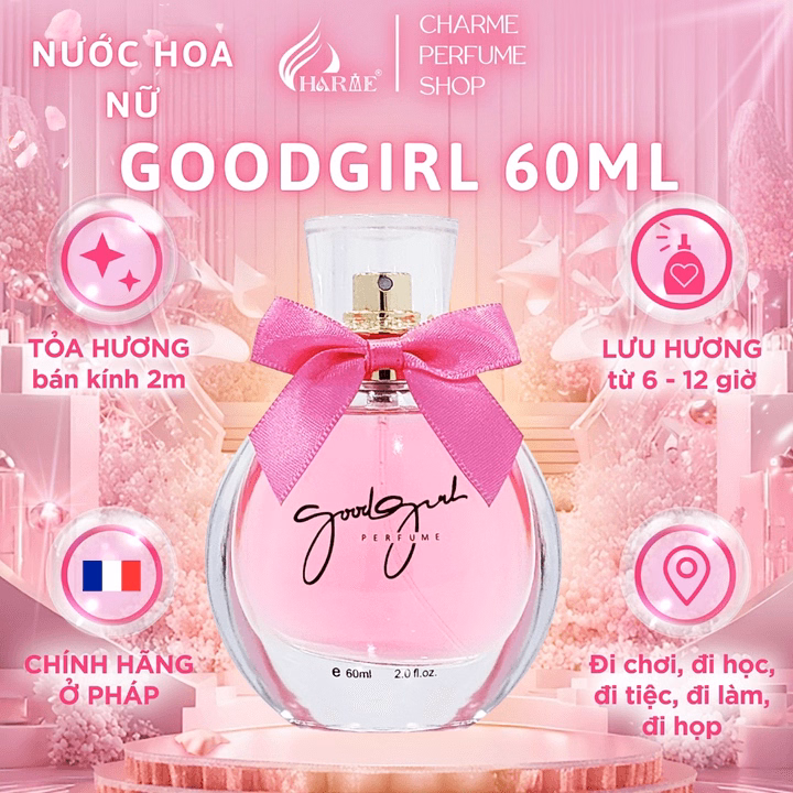 Nước Hoa Nữ Goodgirl Charme Chính Hãng Cao Cấp Mùi Hương Hoa Cỏ Nhẹ Nhàng Thanh Thoát Lưu Hương Lâu 7-10 Tếng 60Ml - Charme