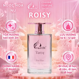 Nước Hoa Nữ Charme Roisy 100Ml Lưu Hương Lâu Phong Cách Quyến Rũ, Nổi Bật, Sang Trọng Chính Hãng