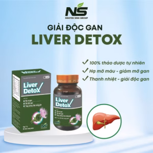 Giải Độc Gan Bổ Gan Tăng Cường Chức Năng Gan Liver Detox - Nguyên Sinh Group