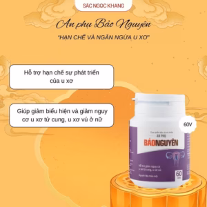 An Phụ Bảo Nguyên - Hỗ Trợ Hạn Chế Sự Phát Triển Của U Xơ [60 Viên] - Sắc Ngọc Khang