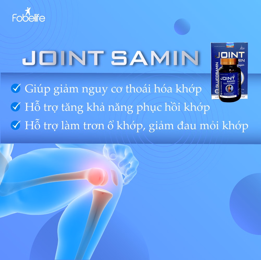 Viên Uống Giảm Thoái Hóa, Khô Cứng, Phục Hồi Xương Khớp Joint Samin - Fobelife - Ảnh 5