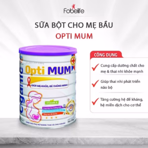 Sữa Bột Mẹ Bầu Opti Mum Cung Cấp Dinh Dưỡng, Dưỡng Chất Cho Cơ Thể Giúp Mẹ & Thai Nhi Khỏe Mạnh - Fobelife